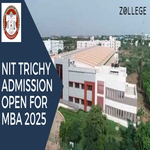 NIT Trichy Admission Open For MBA 2025